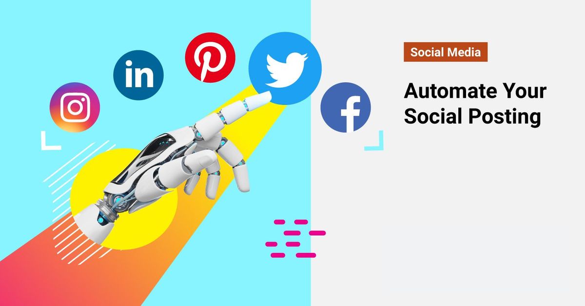 Learn How To Automate Your Social Media Posts Today!