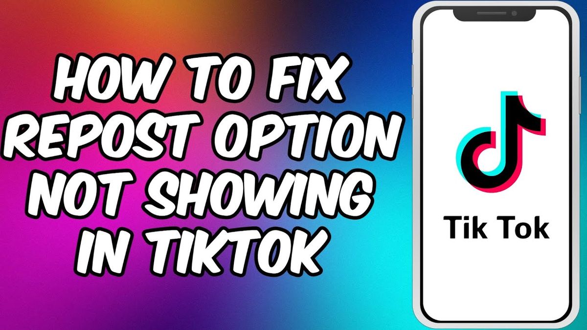 Why Can’t I Repost Videos On TikTok 2023?