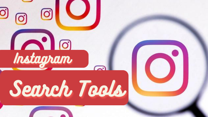 Top 5 Instagram Search Tools